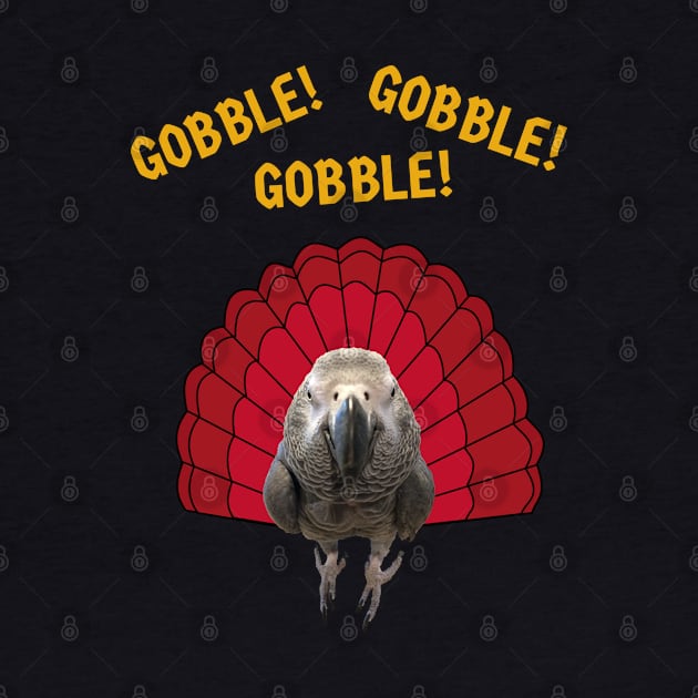 Gobble! Turkey Thanksgiving African Grey Parrot by Einstein Parrot